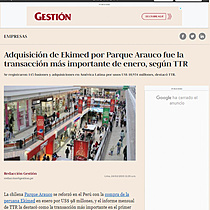 Adquisicin de Ekimed por Parque Arauco fue la transaccin ms importante de enero, segn TTR